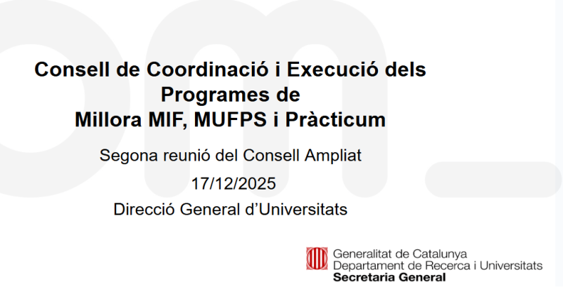Segona reunió del Consell de Coordinació i Execució Ampliat dels Programes de Millora MIF, MUFPS i Pràcticum